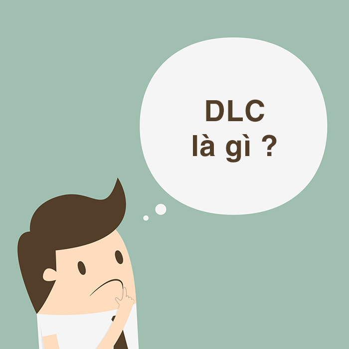 DLC là gì? Những dạng DLC tồn tại phổ biến và chủ yếu