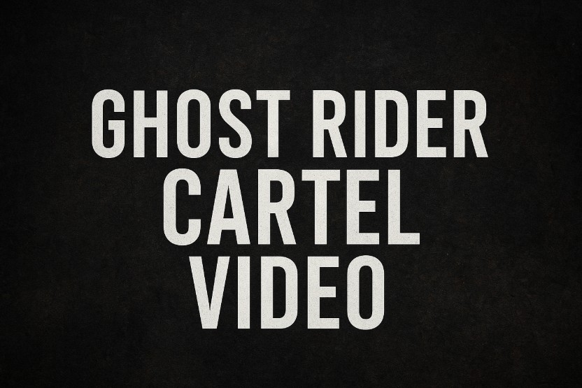 Ghost Rider Cartel Video and the Broader Context